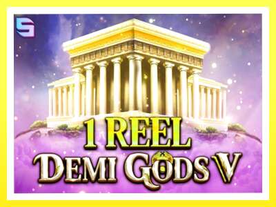 गेमिङ मेसिन 1 Reel - Demi Gods V - वास्तविक पैसाको लागि खेल्नुहोस्