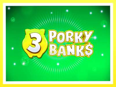 गेमिङ मेसिन 3 Porky Banks - वास्तविक पैसाको लागि खेल्नुहोस्