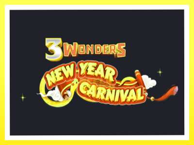 गेमिङ मेसिन 3 Wonders New Year Carnival - वास्तविक पैसाको लागि खेल्नुहोस्