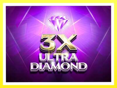 गेमिङ मेसिन 3x Ultra Diamond - वास्तविक पैसाको लागि खेल्नुहोस्