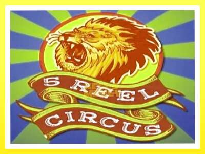 गेमिङ मेसिन 5 Reel Circus - वास्तविक पैसाको लागि खेल्नुहोस्