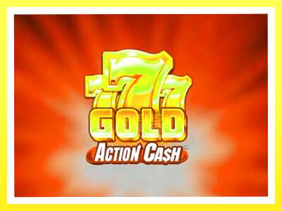 गेमिङ मेसिन 777 Gold Action Cash - वास्तविक पैसाको लागि खेल्नुहोस्