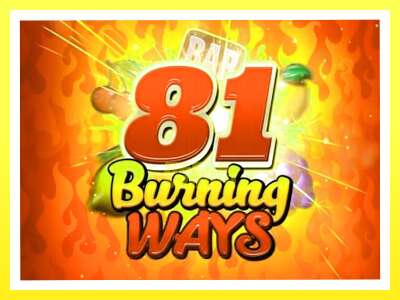 गेमिङ मेसिन 81 Burning Ways - वास्तविक पैसाको लागि खेल्नुहोस्