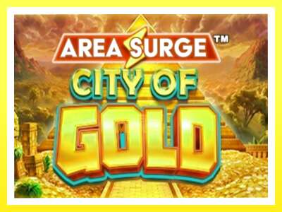 गेमिङ मेसिन Area Surge City of Gold - वास्तविक पैसाको लागि खेल्नुहोस्