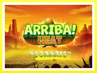 गेमिङ मेसिन Arriba Heat Megaways - वास्तविक पैसाको लागि खेल्नुहोस्