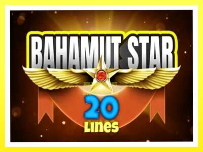 गेमिङ मेसिन Bahamut Star 20 Lines - वास्तविक पैसाको लागि खेल्नुहोस्