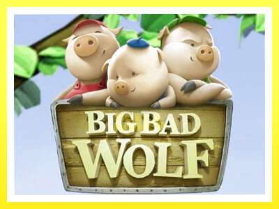 गेमिङ मेसिन Big Bad Wolf - वास्तविक पैसाको लागि खेल्नुहोस्