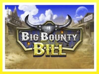 गेमिङ मेसिन Big Bounty Bill - वास्तविक पैसाको लागि खेल्नुहोस्