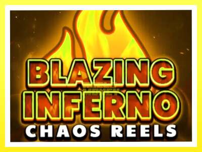 गेमिङ मेसिन Blazing Inferno Chaos Reels - वास्तविक पैसाको लागि खेल्नुहोस्