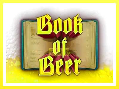 गेमिङ मेसिन Book of Beer - वास्तविक पैसाको लागि खेल्नुहोस्