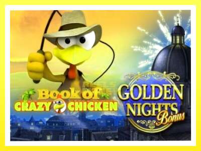 गेमिङ मेसिन Book of Crazy Chicken Golden Nights - वास्तविक पैसाको लागि खेल्नुहोस्