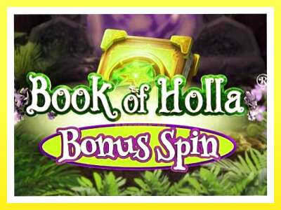 गेमिङ मेसिन Book of Holla: Bonus Spin - वास्तविक पैसाको लागि खेल्नुहोस्