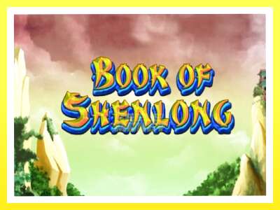 गेमिङ मेसिन Book of Shenlong - वास्तविक पैसाको लागि खेल्नुहोस्