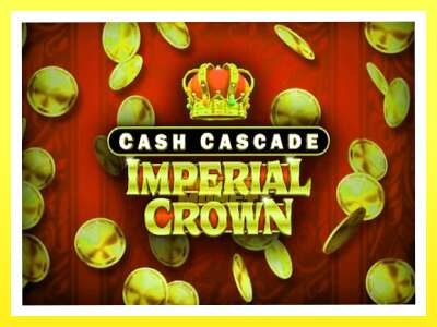 गेमिङ मेसिन Cash Cascade Imperial Crown - वास्तविक पैसाको लागि खेल्नुहोस्