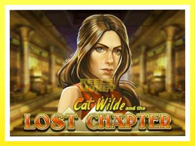 गेमिङ मेसिन Cat Wilde and the Lost Chapter - वास्तविक पैसाको लागि खेल्नुहोस्