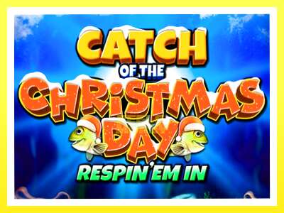 गेमिङ मेसिन Catch of the Christmas Day Respin Em In - वास्तविक पैसाको लागि खेल्नुहोस्