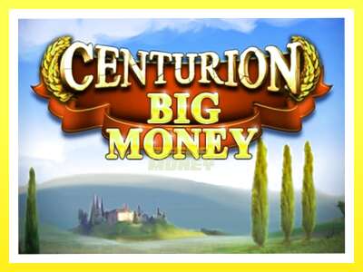 गेमिङ मेसिन Centurion Big Money - वास्तविक पैसाको लागि खेल्नुहोस्