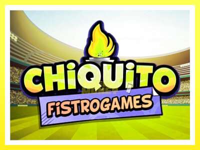 गेमिङ मेसिन Chiquito FistroGames - वास्तविक पैसाको लागि खेल्नुहोस्