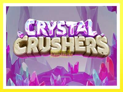 गेमिङ मेसिन Crystal Crushers - वास्तविक पैसाको लागि खेल्नुहोस्