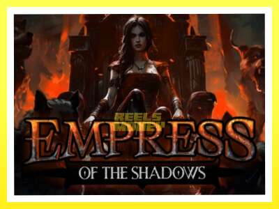 गेमिङ मेसिन Empress of the Shadows - वास्तविक पैसाको लागि खेल्नुहोस्