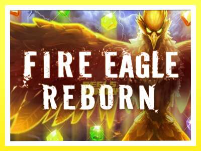 गेमिङ मेसिन Fire Eagle Reborn - वास्तविक पैसाको लागि खेल्नुहोस्