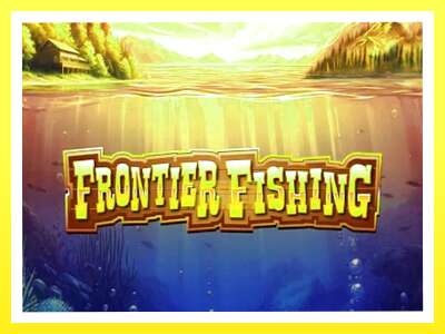 गेमिङ मेसिन Frontier Fishing - वास्तविक पैसाको लागि खेल्नुहोस्