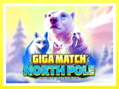 गेमिङ मेसिन Giga Match North Pole - वास्तविक पैसाको लागि खेल्नुहोस्