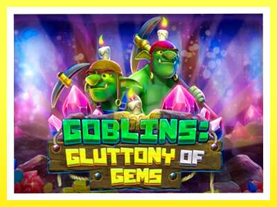 गेमिङ मेसिन Goblins Gluttony of Gems - वास्तविक पैसाको लागि खेल्नुहोस्