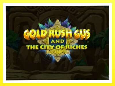 गेमिङ मेसिन Gold Rush Gus and the City of Riches - वास्तविक पैसाको लागि खेल्नुहोस्