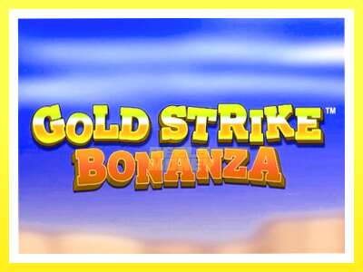 गेमिङ मेसिन Gold Strike Bonanza - वास्तविक पैसाको लागि खेल्नुहोस्