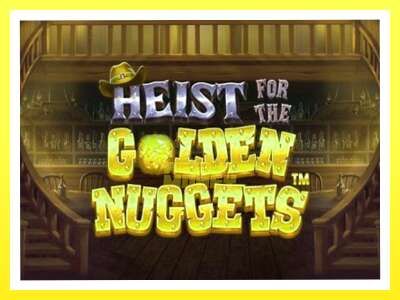 गेमिङ मेसिन Heist for the Golden Nuggets - वास्तविक पैसाको लागि खेल्नुहोस्