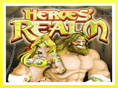 गेमिङ मेसिन Heroes Realm - वास्तविक पैसाको लागि खेल्नुहोस्