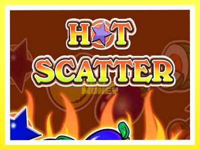 गेमिङ मेसिन Hot Scatter - वास्तविक पैसाको लागि खेल्नुहोस्