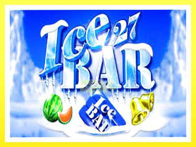 गेमिङ मेसिन Ice Bar 27 - वास्तविक पैसाको लागि खेल्नुहोस्