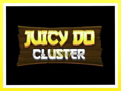 गेमिङ मेसिन Juicy Do Cluster - वास्तविक पैसाको लागि खेल्नुहोस्