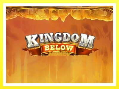 गेमिङ मेसिन Kingdom Below - वास्तविक पैसाको लागि खेल्नुहोस्