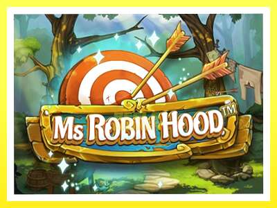 गेमिङ मेसिन Ms Robin Hood - वास्तविक पैसाको लागि खेल्नुहोस्