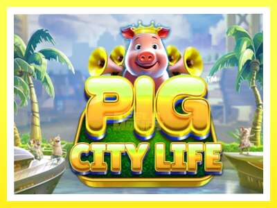 गेमिङ मेसिन Pig City Life - वास्तविक पैसाको लागि खेल्नुहोस्