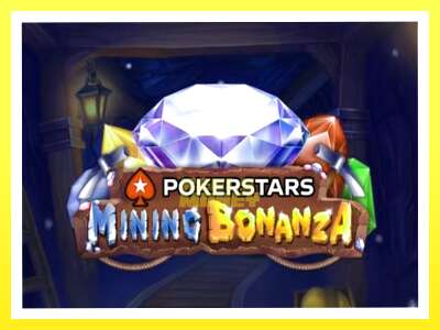 गेमिङ मेसिन Pokerstars Mining Bonanza - वास्तविक पैसाको लागि खेल्नुहोस्