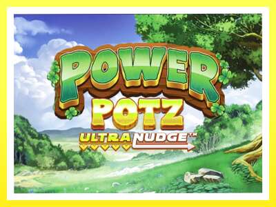 गेमिङ मेसिन Power Potz Ultranudge - वास्तविक पैसाको लागि खेल्नुहोस्