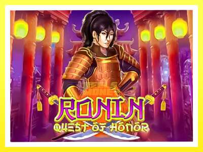 गेमिङ मेसिन Ronin - Quest of Honor - वास्तविक पैसाको लागि खेल्नुहोस्