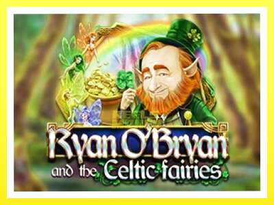 गेमिङ मेसिन Ryan OBryan and the Celtic Fairies - वास्तविक पैसाको लागि खेल्नुहोस्