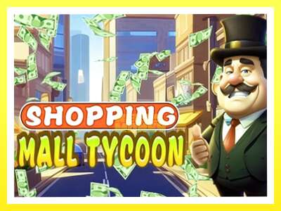 गेमिङ मेसिन Shopping Mall Tycoon - वास्तविक पैसाको लागि खेल्नुहोस्