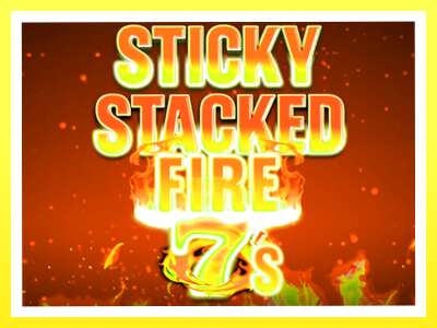 गेमिङ मेसिन Sticky Stacked Fire 7s - वास्तविक पैसाको लागि खेल्नुहोस्