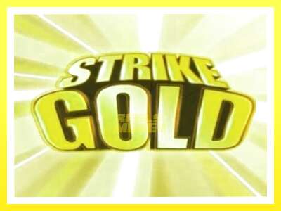 गेमिङ मेसिन Strike Gold - वास्तविक पैसाको लागि खेल्नुहोस्