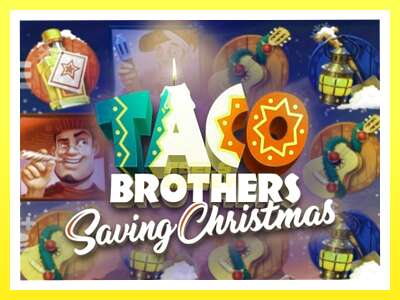 गेमिङ मेसिन Taco Brothers Saving Christmas - वास्तविक पैसाको लागि खेल्नुहोस्