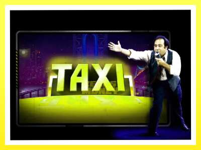 गेमिङ मेसिन Taxi - वास्तविक पैसाको लागि खेल्नुहोस्