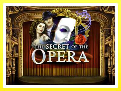 गेमिङ मेसिन The Secret of the Opera - वास्तविक पैसाको लागि खेल्नुहोस्