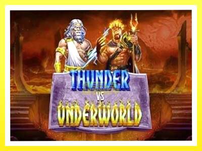 गेमिङ मेसिन Thunder vs Underworld - वास्तविक पैसाको लागि खेल्नुहोस्