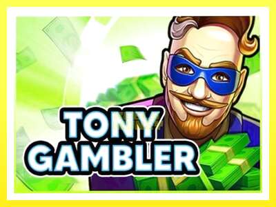 गेमिङ मेसिन Tony Gambler - वास्तविक पैसाको लागि खेल्नुहोस्